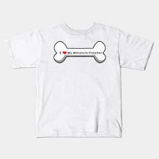 I Love My Miniature Pinscher Kids T-Shirt